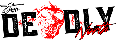 The Deadly North